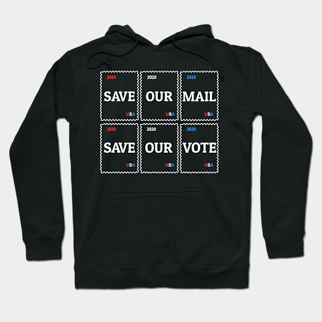 Save Our Mail Save Our Vote Hoodie by MMROB